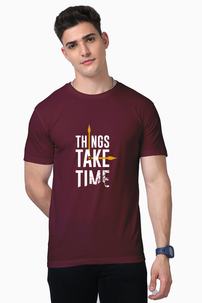 Things Take Time T-Shirt : Patience. Persistence. Progress.