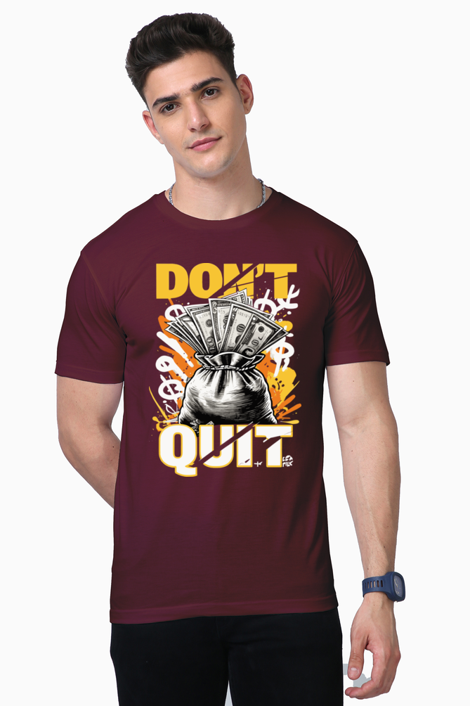 don't quit t-shirt: comfort, quality, and inspiration